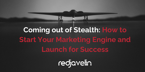 Why Stealth Mode Could Be The Best Growth Tactic For Your Business